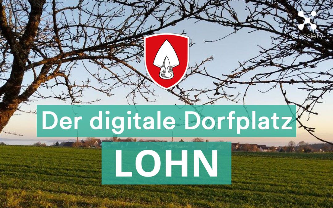 Lohn führt den digitalen Dorfplatz ein