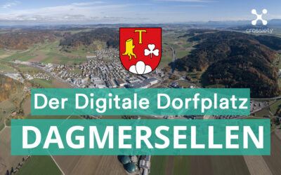 Dagmersellen führt Einwohner-App „Digitaler Dorfplatz“ von Crossiety ein